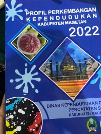 Profil Perkembangan Kependudukan Kabupaten Magetan