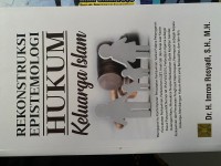 Rekonstruksi epistemologi hukum keluarga islam